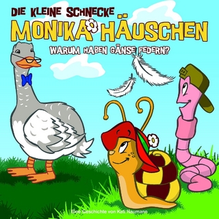 Die kleine Schnecke Monika Häuschen - CD / 02: Warum haben Gänse Federn?