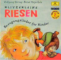 Klitzekleine Riesen - Wolfgang Hering, Bernd Meyerholz