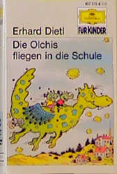 Die Olchis fliegen in die Schule - Erhard Dietl