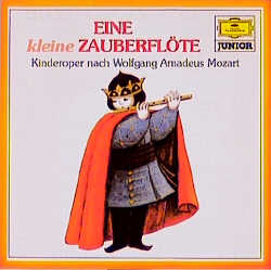 Eine kleine Zauberfl&ouml;te - Wolfgang A Mozart, E Schikaneder