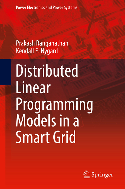 Distributed Linear Programming Models in a Smart Grid - Prakash Ranganathan, Kendall E. Nygard