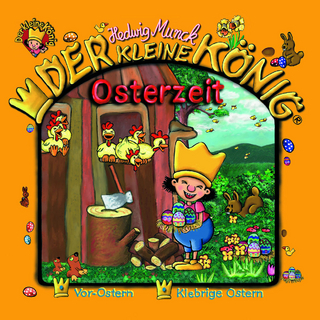 Der kleine König - CD / Osterzeit