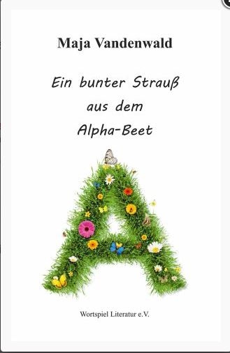 Ein bunter Strau&szlig; aus dem Alpha-Beet - Maja Vandenwald