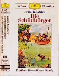 Die Schildb&uuml;rger, 1 Cassette - Erich K&auml;stner