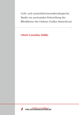 Licht- und rasterelektronenmikroskopische Studie zur postnatalen Entwicklung der Blinddärme des Huhnes (Gallus domesticus)