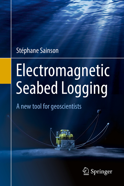 Electromagnetic Seabed Logging - St&eacute;phane Sainson