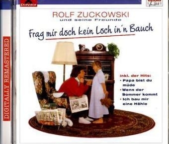 Frag' mir doch kein Loch in 'n Bauch, 1 CD-Audio - 