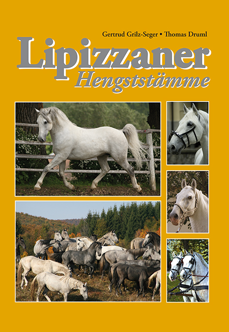 Lipizzaner - Gertrud Grilz-Seger, Thomas Druml