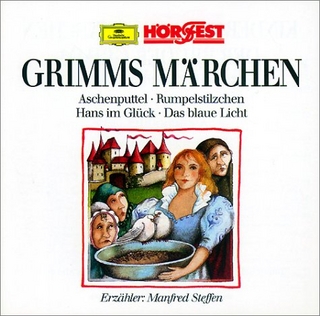 Kinder- und Hausmärchen der Brüder Grimm / Aschenputtel /Rumpelstilzchen /Hans im Glück /Das blaue Licht