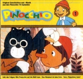 Pinocchio - CD / Wie Pinocchio auf die Welt kam /Das Riesenei ist eine Ente /Tanz, Püppchen, tanz! - Carlo Collodi