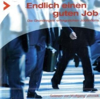 Endlich einen guten Job, 1 Audio-CD - 