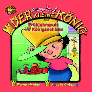 Der kleine König - CD / Frühjahrsputz im Königsschloss