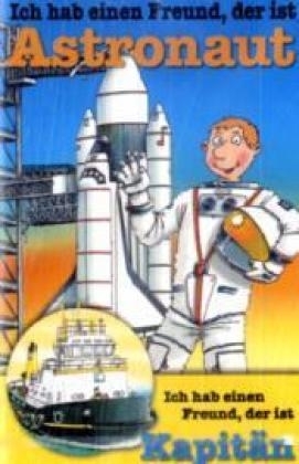 Berufeserie - MC / Ich hab einen Freund, der ist Astronaut /Kapitän