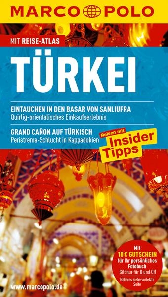 MARCO POLO Reisef&uuml;hrer T&uuml;rkei - J&uuml;rgen Gottschlich, Dilek Zaptcioglu