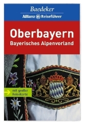 Baedeker Allianz Reisef&uuml;hrer Oberbayern - Dagmar Zimdars