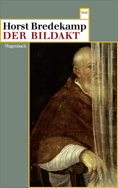 Der Bildakt - Horst Bredekamp