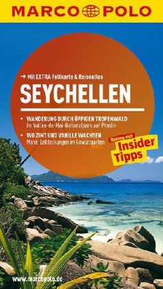 MARCO POLO Reisef&uuml;hrer Seychellen - Heiner Gstaltmayr
