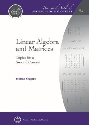 Linear Algebra and Matrices - Helene Shapiro