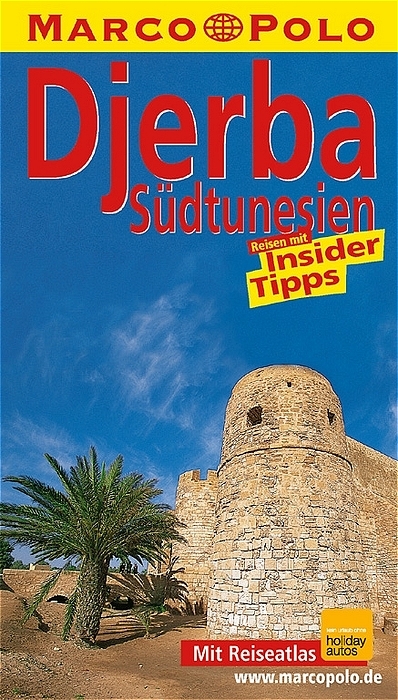 Djerba und S&uuml;dtunesien