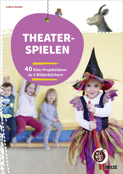 Theaterspielen zu Bilderb&uuml;chern - Cathrin Moeller
