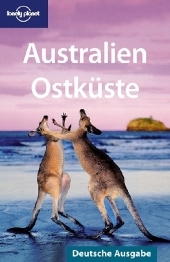Lonely Planet Reisef&uuml;hrer Australien Ostk&uuml;ste - Ryan Ver Berkmoes