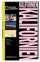 NATIONAL GEOGRAPHIC Spirallo Reiseführer Kalifornien - Daniel Mangin, Clark Norton