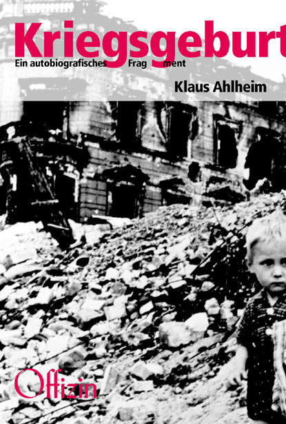 Kriegsgeburt - Klaus Ahlheim