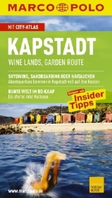 MARCO POLO Reisef&uuml;hrer Kapstadt, Wine Lands, Garden Route - Kai Sch&auml;chtele