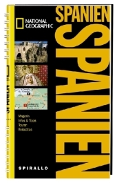 NATIONAL GEOGRAPHIC Spirallo Reisef&uuml;hrer Spanien - Sally Roy, Josephine Quintero