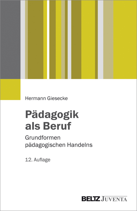 P&auml;dagogik als Beruf - Hermann Giesecke