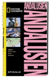 NATIONAL GEOGRAPHIC Spirallo Reisef&uuml;hrer Andalusien - Des Hannigan, Josephine Quintero