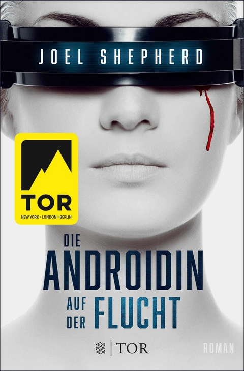 Die Androidin - Auf der Flucht - Joel Shepherd