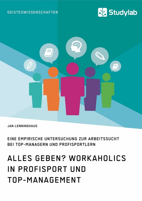 Alles Geben? Workaholics in Profisport und Top-Management - Jan Lenninghaus