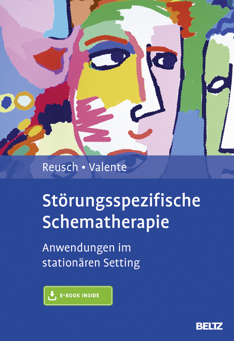 St&ouml;rungsspezifische Schematherapie - Yvonne Reusch, Matias Valente