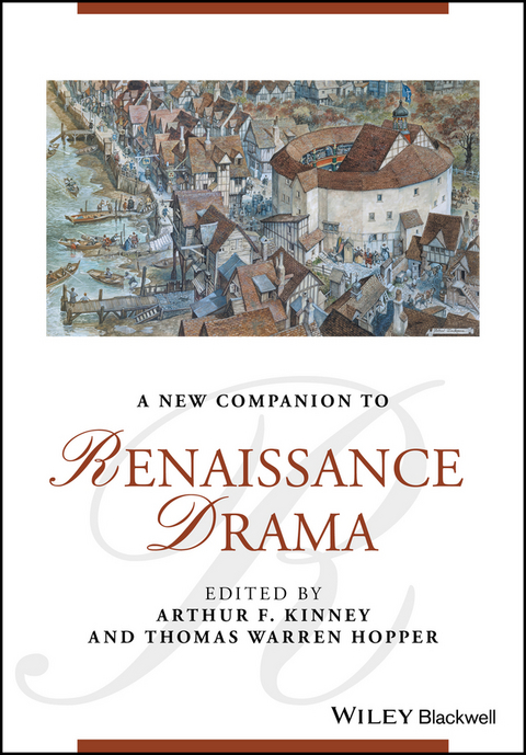 A New Companion to Renaissance Drama - 