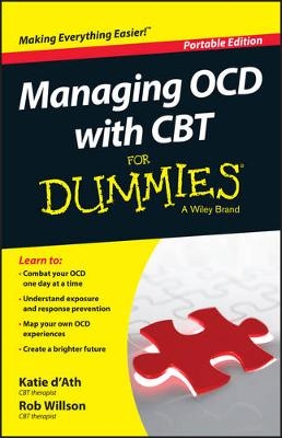 Managing OCD with CBT For Dummies - Katie d'Ath, Rob Willson