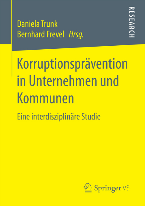 Korruptionsprävention in Unternehmen und Kommunen - 