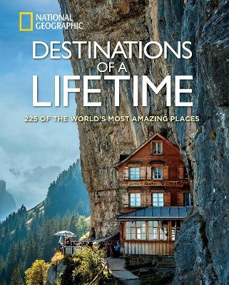 Destinations of a Lifetime -  National Geographic