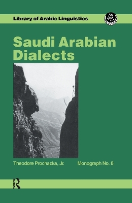 Saudi Arabian Dialects - Theodore Prochazka