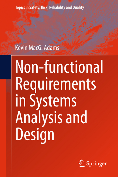 Non-functional Requirements in Systems Analysis and Design - Kevin MacG. Adams