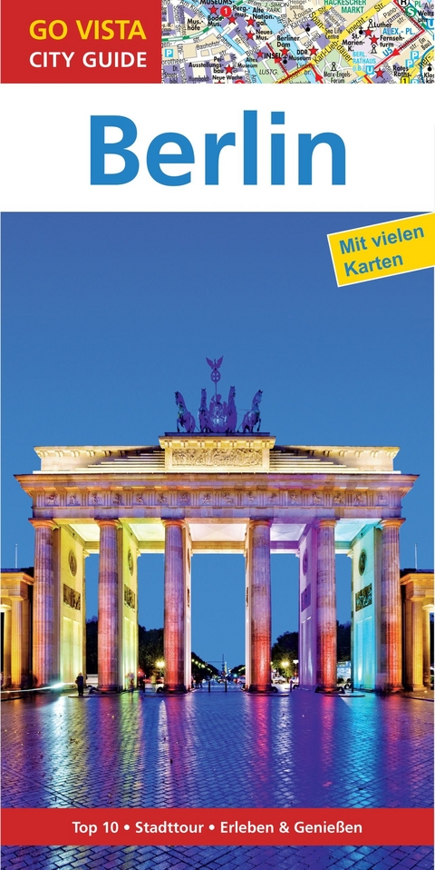 GO VISTA: Reisef&uuml;hrer Berlin - Ortrun Egelkraut