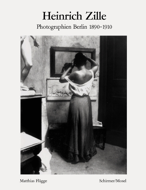 Photographien Berlin 1890-1910 - Heinrich Zille