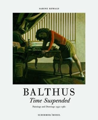 Balthus - Time Suspended -  Balthus