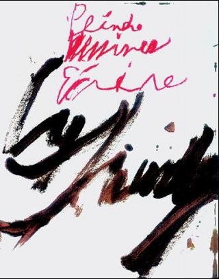 Cy Twombly. Die grosse Monographie