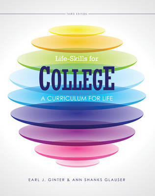 Life-Skills for College - Earl J Ginter, Ann Glauser