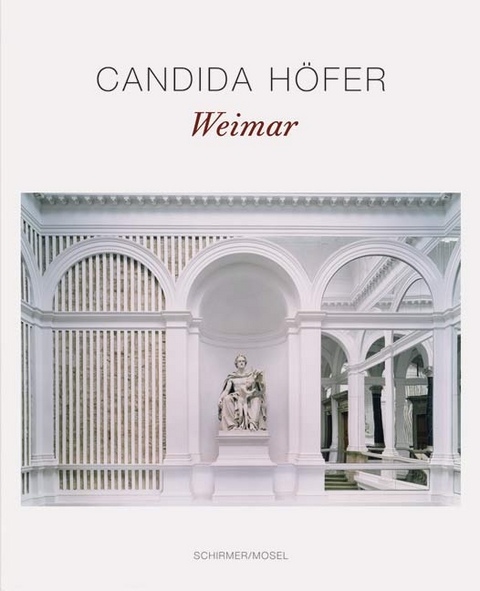 Weimar - Candida H&ouml;fer