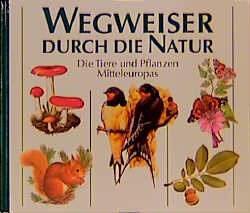 Wegweiser durch die Natur