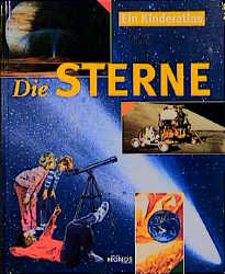 Die Sterne - Ein Kinderatlas
