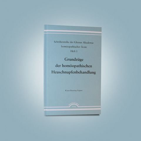 Grundzüge der homöopathischen Heuschnupfenbehandlung - Klaus H Gypser