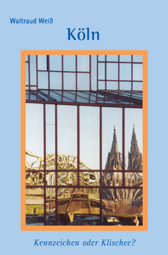 K&ouml;ln - Waltraud Weiss, Dieter Weiss